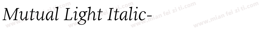 Mutual Light Italic字体转换
